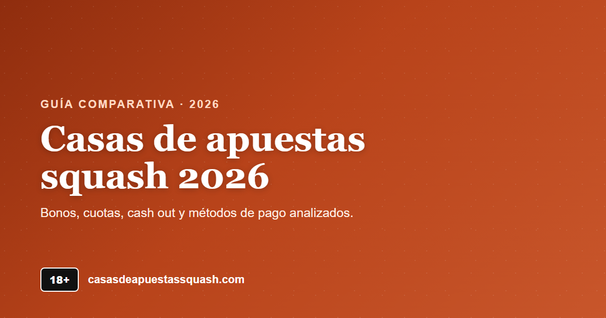 Casas de apuestas squash